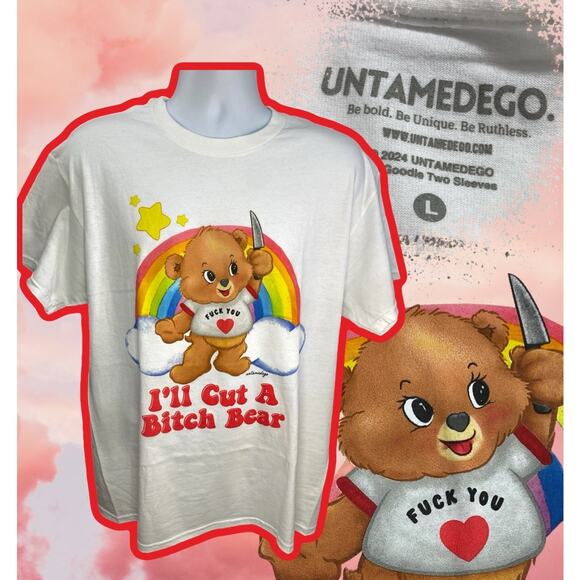 Untamed Ego T-Shirt Size Large White “I’ll Cut A B@#@ Bear” Rainbow Funny Tee - Picture 1 of 8